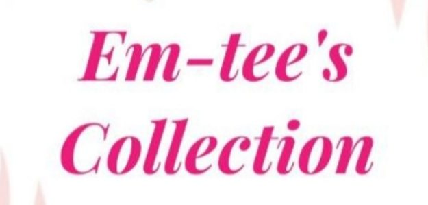 Em-tee's Collection